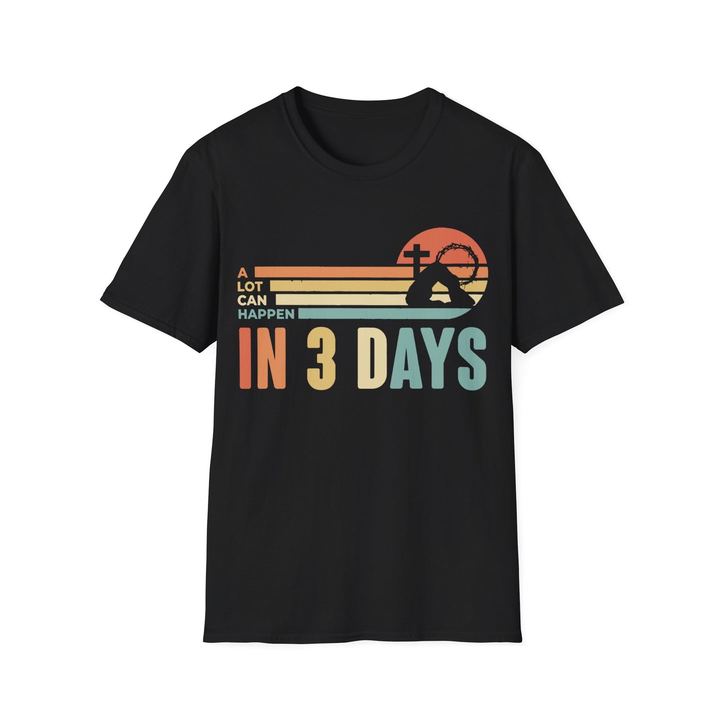 Easter Shirt, He is Risen Shirt, Vintage Easter Shirt, Shirt for Easter, Good Friday T-Shirt, A Lot Can Happen in 3 Days Shirt, Easter Gift Unisex Softstyle T-Shirt