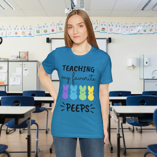 Teaching My Favorite Peeps Shirt, Teacher T-Shirt, Peeps T-Shirt, Easter Shirt Unisex Jersey Short Sleeve Tee